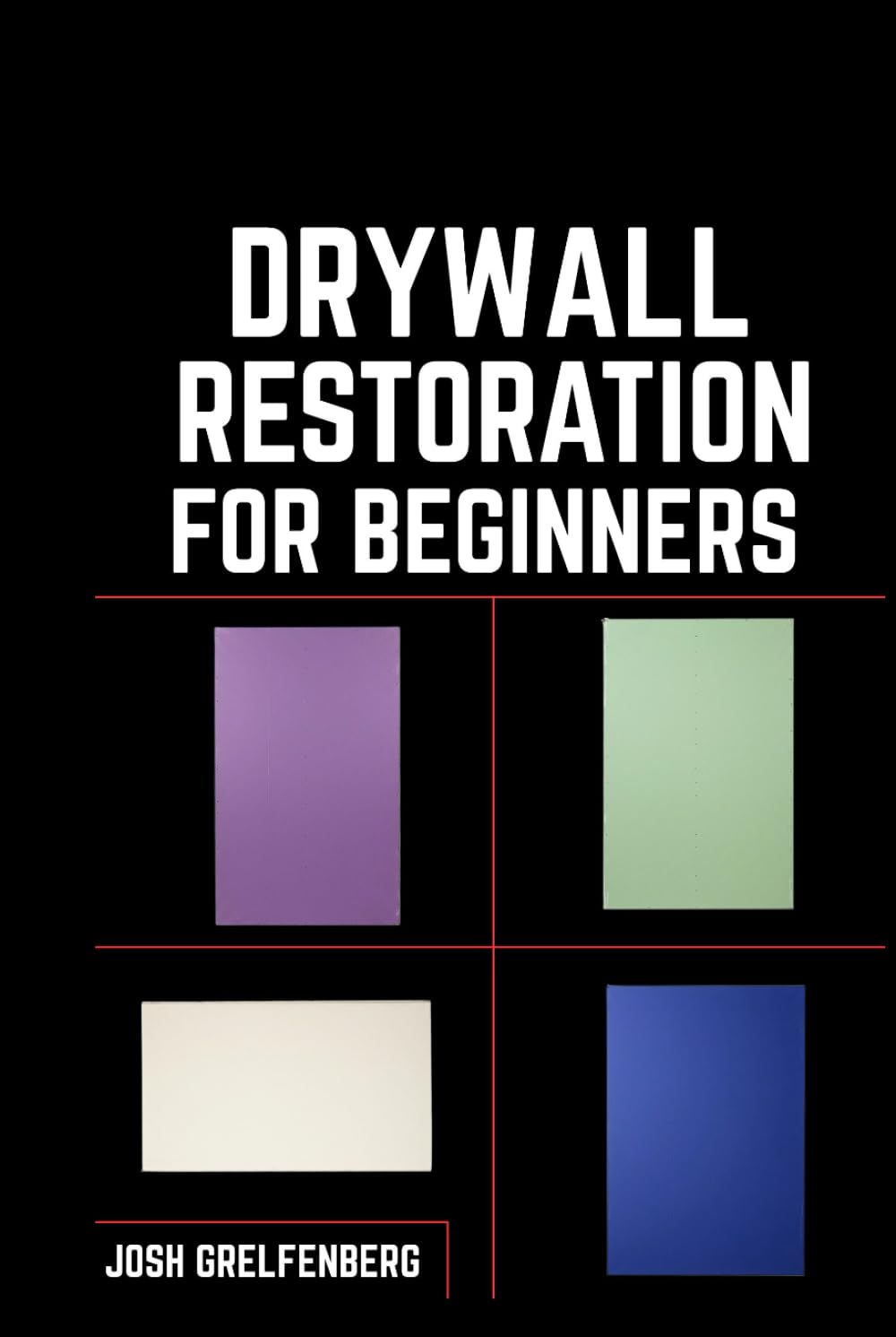 Drywall Restoration for Beginners