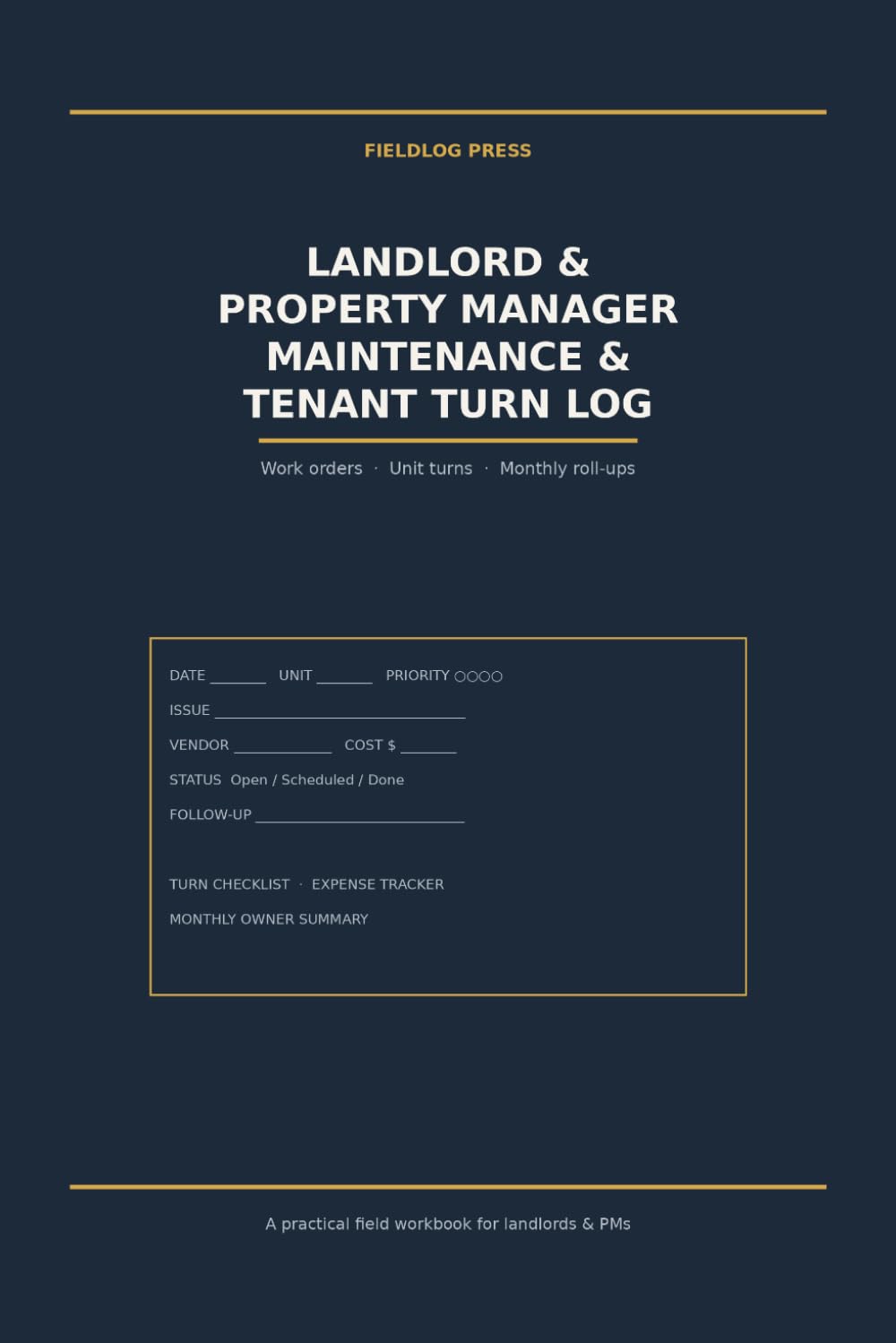 capítulo por capítulo baixar Landlord & Property Manager Maintenance & Tenant Turn Log: Work Order Forms, Unit Make-Ready Checklists, Expense Tracker & Monthly Summaries | FieldLog Press Workbook