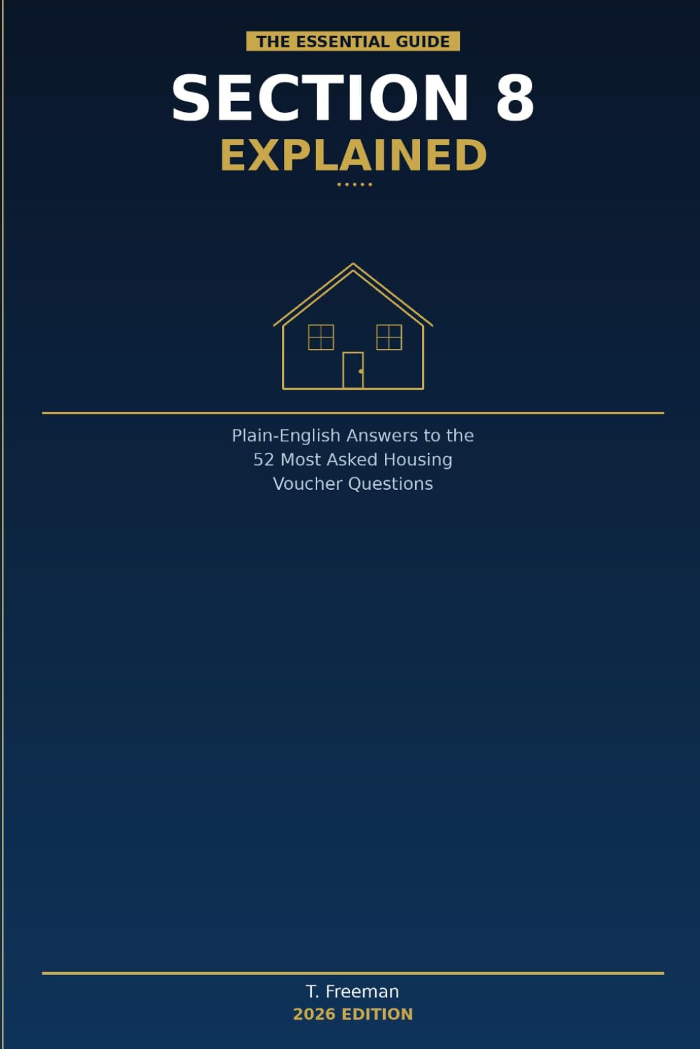 Section 8 Explained: Plain-English Answers to the 52 Most Asked Housing Voucher Questions baixar livro de graça