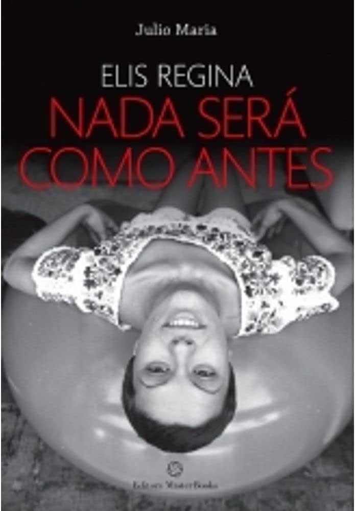 ler totalmente Elis Regina. Nada Será Como Antes