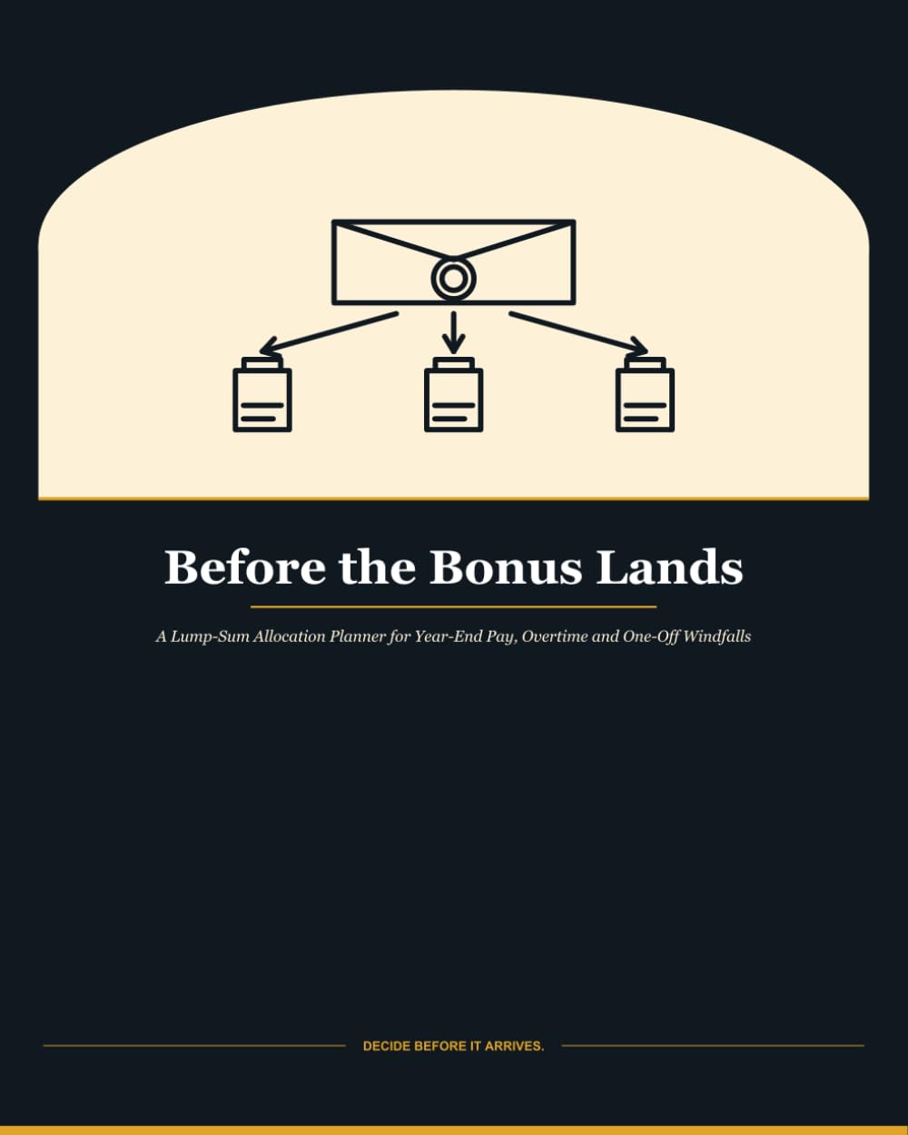 ler totalmente Before the Bonus Lands: A Lump-Sum Allocation Planner for Year-End Pay, Overtime and One-Off Windfalls
