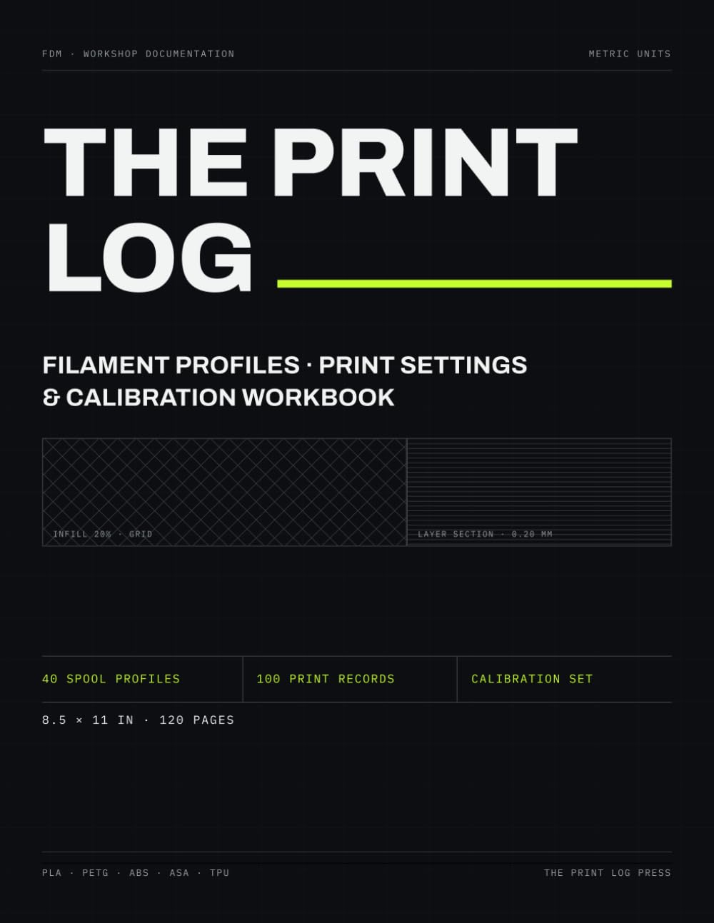3D Printing Log Book: Filament Profiles, Print: Settings & Calibration Workbook for FDM 3D Printers baixar o livro de graça