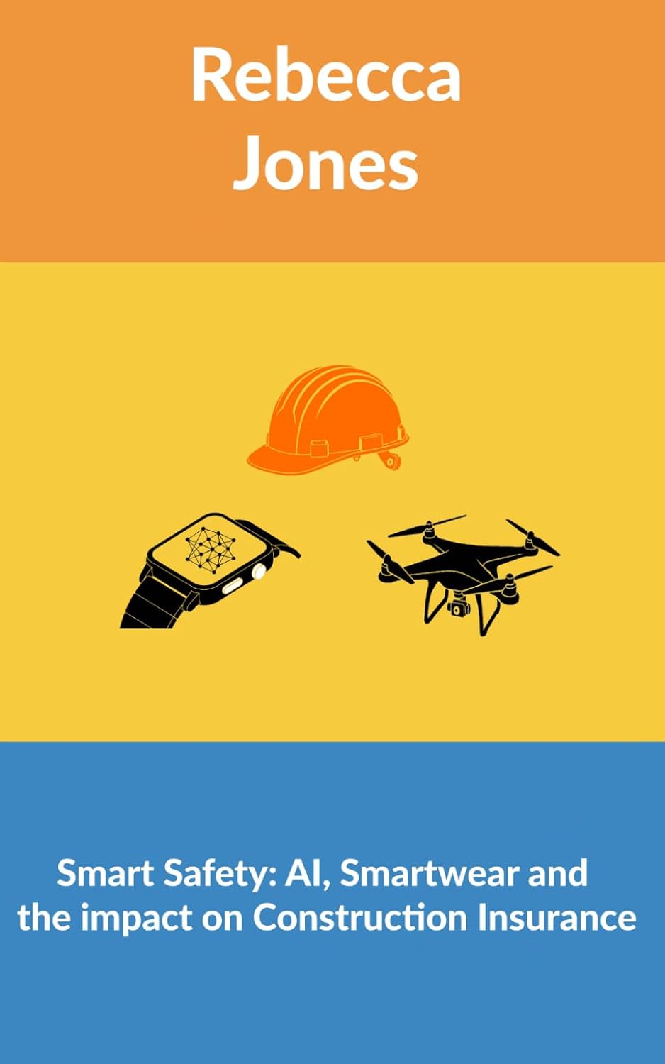ler totalmente Smart Safety: AI, Smartwear and the impact on Construction Insurance