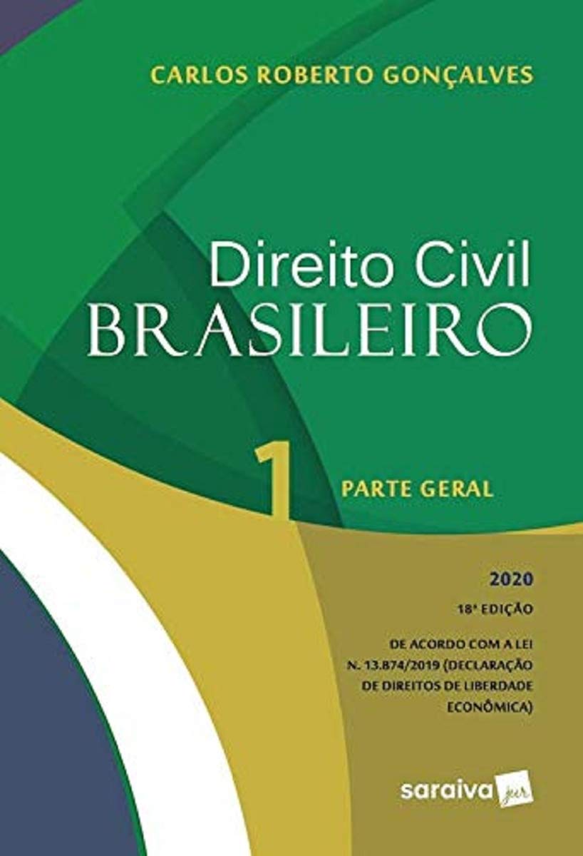 Direito Civil Brasileiro Vol. 1 - 18ª Edição 2020: parte geral: Volume 1 baixar livro de graça