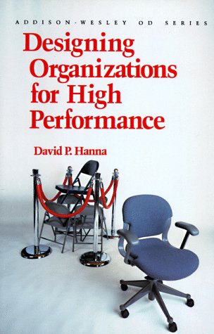 Designing Organizations for High Performance (Prentice Hall Organizational Development Series) baixar o livro de graça