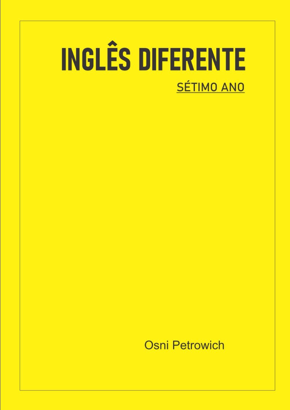 INGLÊS DIFERENTE: SÉTIMO ANO (Portuguese Edition) baixar o livro de graça