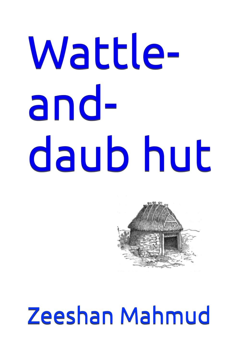 Wattle-and-daub hut baixar livro de graça