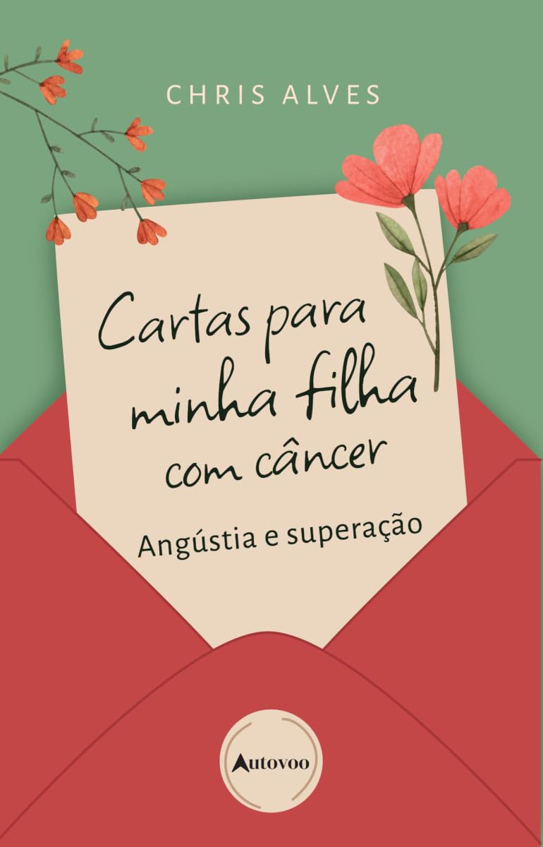 Cartas para minha filha com câncer baixar o livro de graça