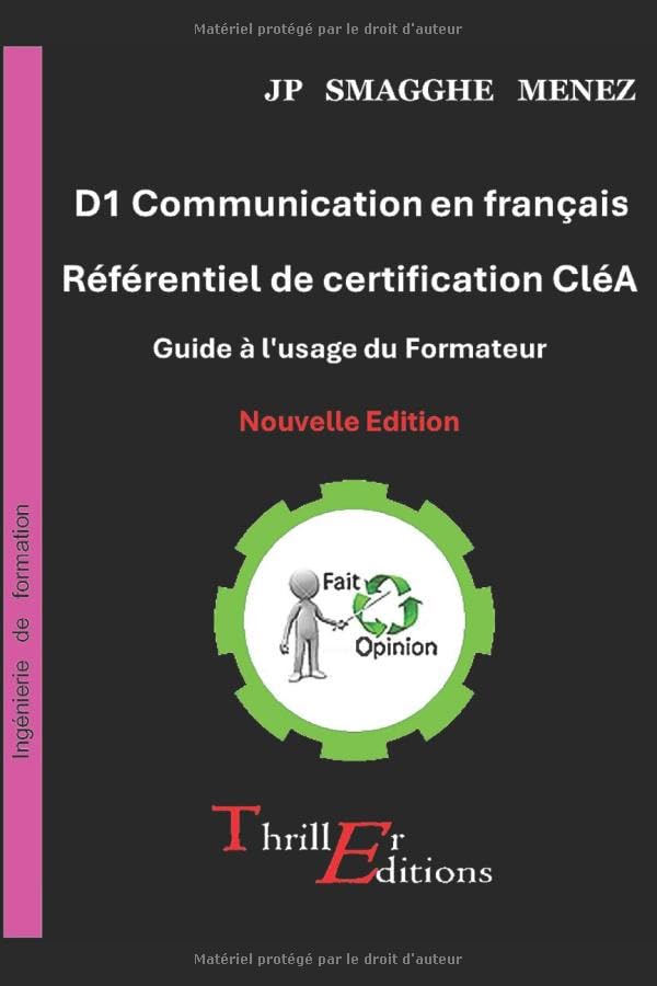 D1 Communication en français - Référentiel de certification CléA - Guide à l'usage du Formateur: Nouvelle édition (French Edition) baixar livro de graça