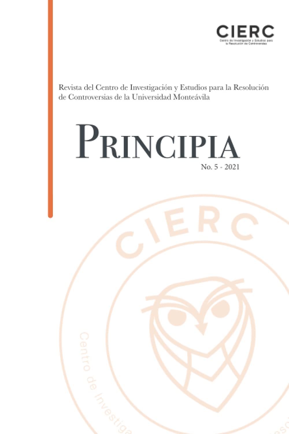 ler totalmente Principia No. 5 – 2021: Revista del Centro de Investigación y Estudios para la Resolución de Controversias (Spanish Edition)