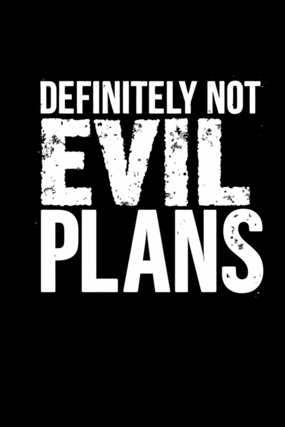 ler totalmente Definitely Not Evil Plans: Lined notebook