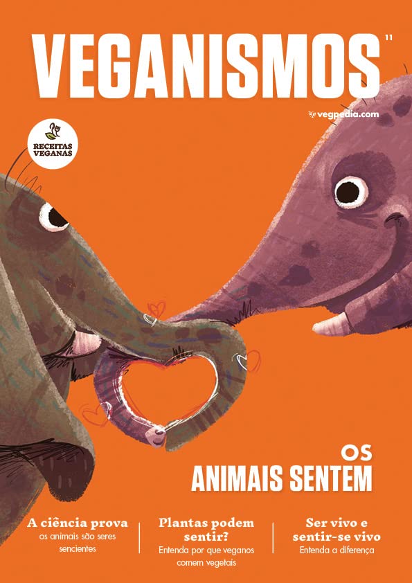 ler totalmente Veganismos Ed. 11 - Os animais sentem (JULIO CESAR PRADO DA SILVA)