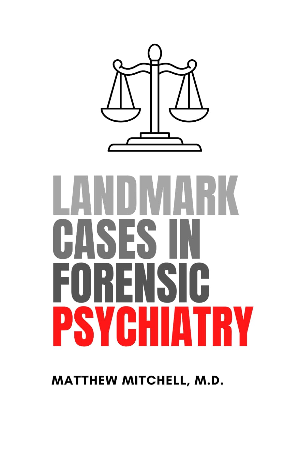 Landmark Cases in Forensic Psychiatry baixar o livro de graça