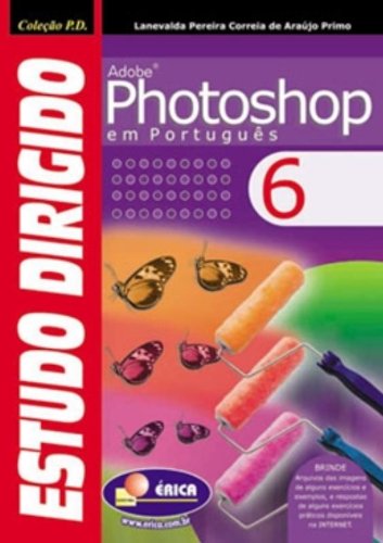 Estudo Dirigido. Photoshop 6. Para Windows. Em Português