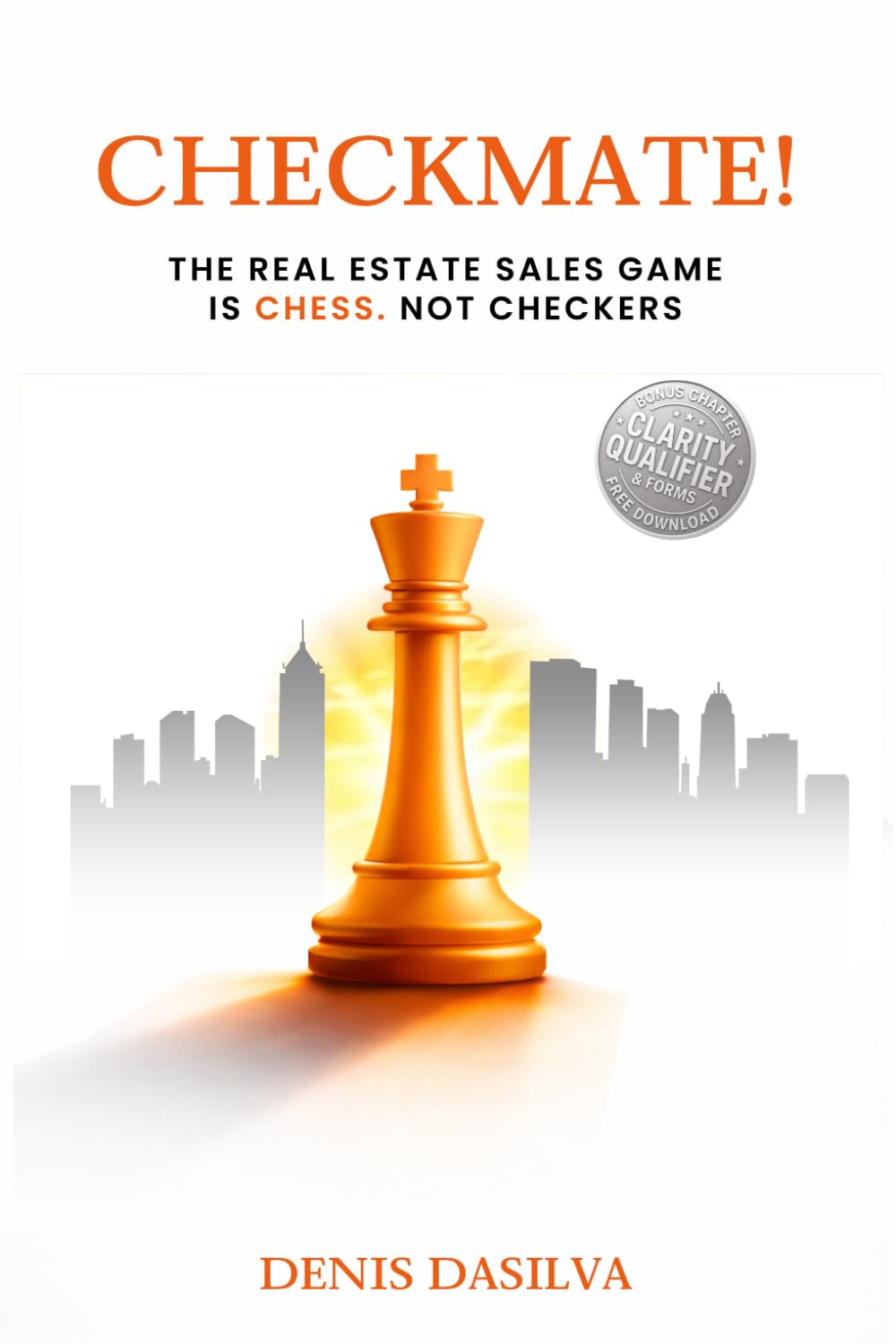 CHECKMATE!: The Real Estate Sales Game is Chess. Not Checkers. baixar o livro de graça