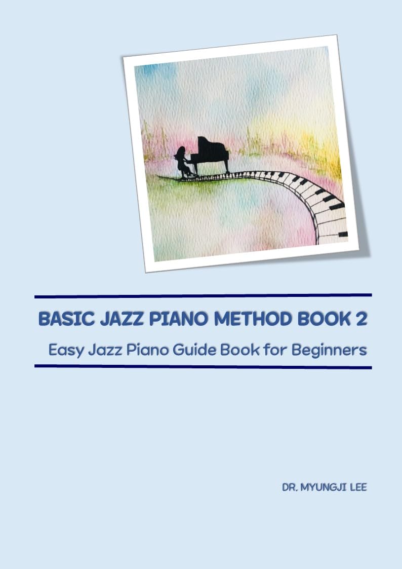 Basic Jazz Piano Method Book 2: Easy Jazz Piano Guide Book for Beginners (English Edition) baixar o livro de graça