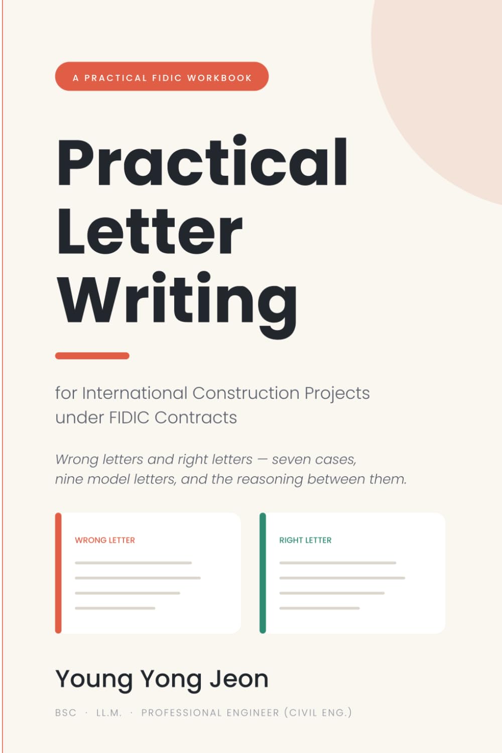 Practical Letter Writing for International Construction Projects under FIDIC Contracts: A Workbook of Wrong Letters and Right Letters baixar livro de graça