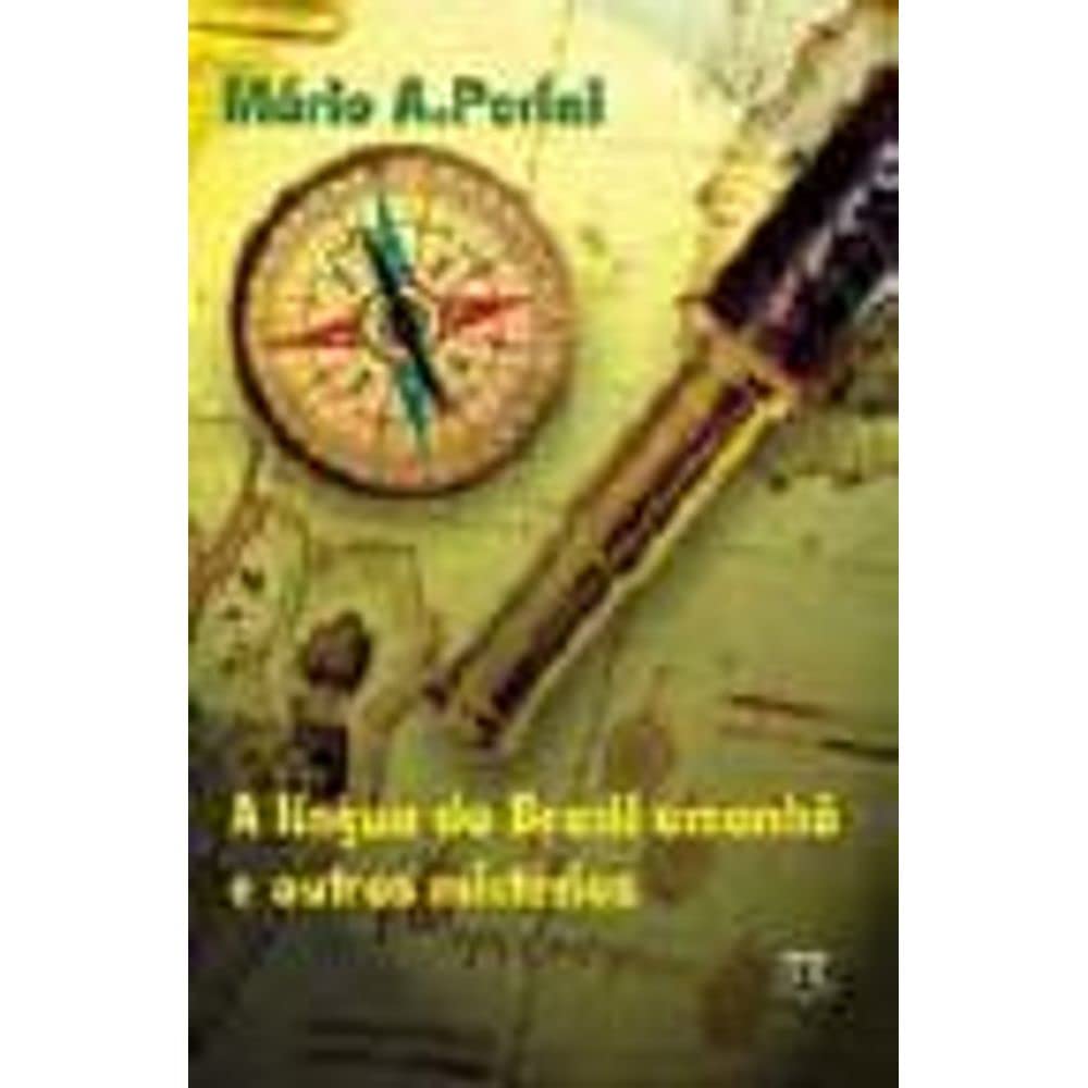 A Língua do Brasil Amanhã e Outros Mistérios