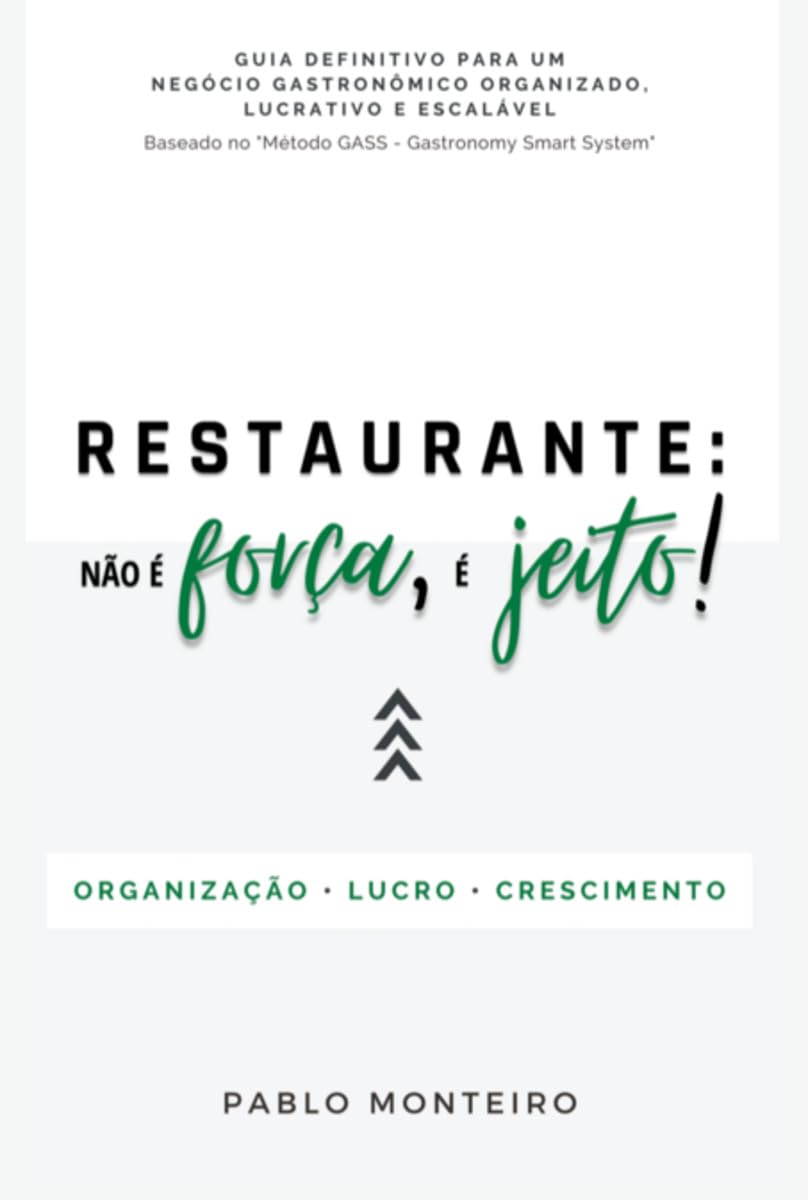 ler totalmente RESTAURANTE: Não é Força, é Jeito!