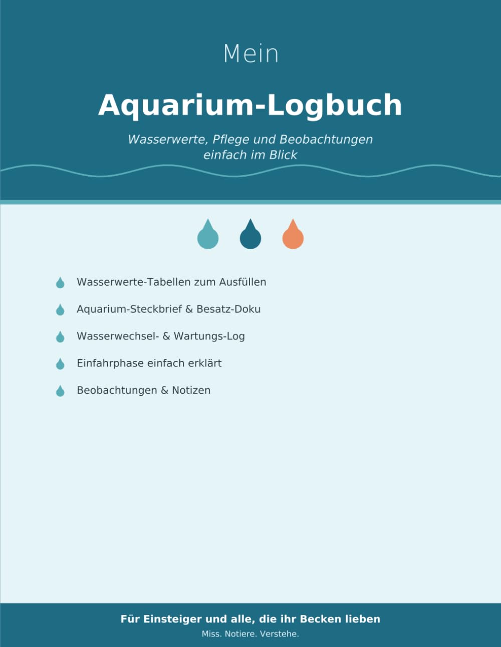 Mein Aquarium-Logbuch: Wasserwerte, Pflege und Beobachtungen einfach im Blick – das Tagebuch für dein Aquarium mit Wasserwerte-Tabellen, Besatz-Doku,... und Einsteiger-Wissen (German Edition) baixar o livro de graça