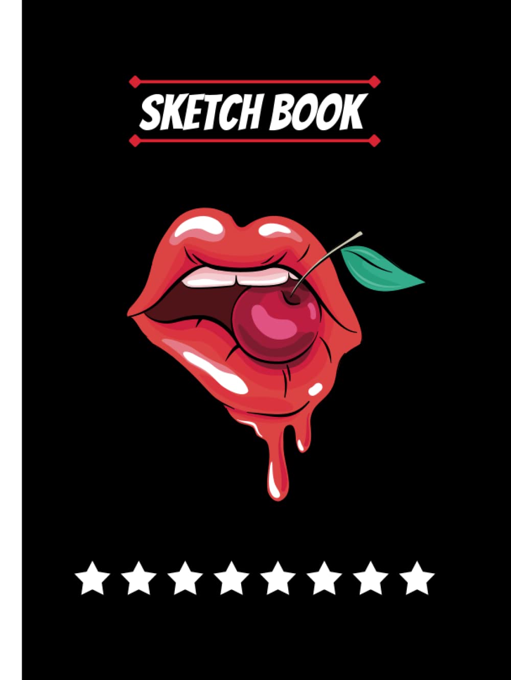 capítulo por capítulo baixar Hardcover Sketchbook for Art - 100 pages, 8.25 x 11 inches interior pages: Sexy Mouth Red Lipstick, Sketchbook for Drawings, Gift Ideas for Artists