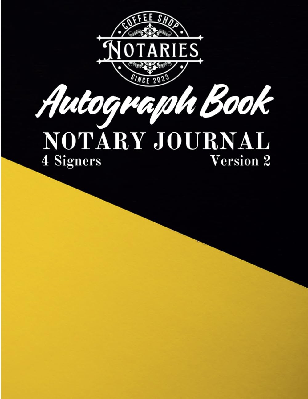 capítulo por capítulo baixar Notary Journal Version 2 - Pre-Filled Real Estate Docs & Extra Space | Easy-to-Read for Signing Agents:: Designed by Notaries for Notaries - Cover: Black & Yellow (4 Signers per entry)