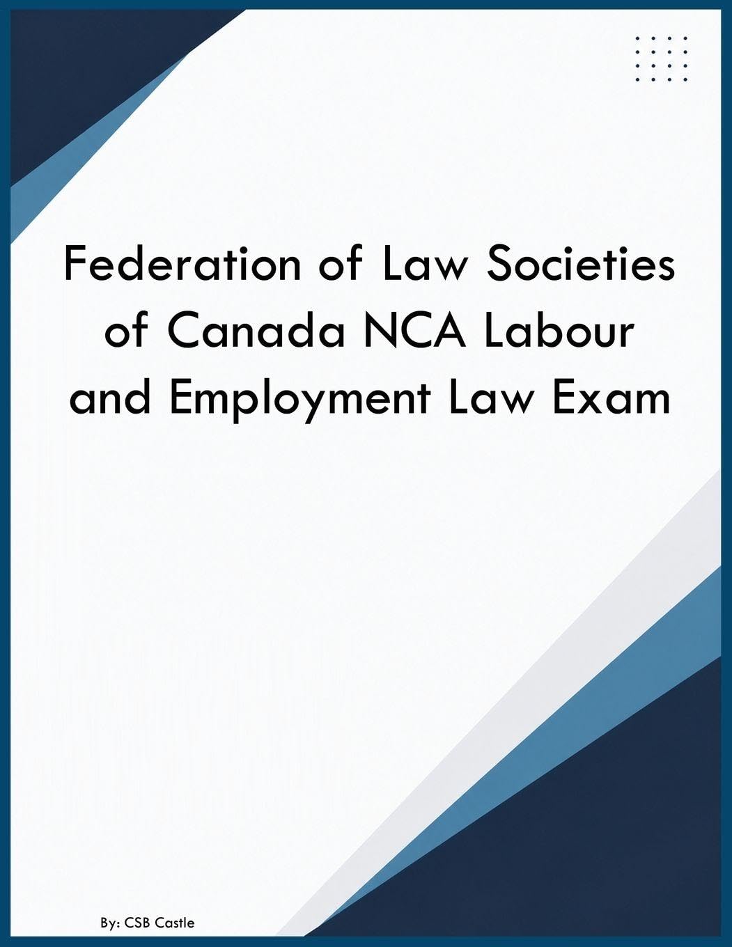 capítulo por capítulo baixar Federation of Law Societies of Canada NCA Labour and Employment Law Exam