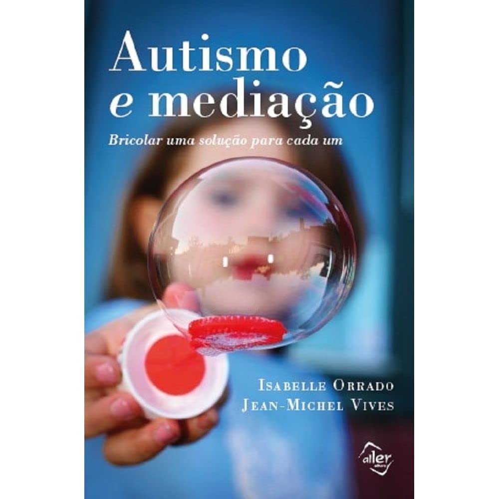 Autismo e mediação: Bricolar uma solução para cada um baixar o livro de graça