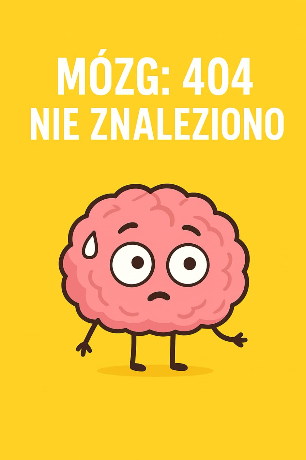 MÓZG: 404 – NIE ZNALEZIONO: Zabawny notatnik dla zapominalskich i wiecznie zajętych | śmieszny prezent dla ucznia i studenta | zeszyt w kratke (Polish Edition) baixar o livro de graça