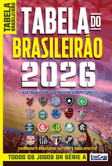 Guia Tabela do Brasileirão 2026: História, curiosidades e regulamento. Todos os jogos da série A baixar o livro de graça