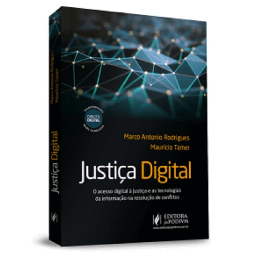 Justica Digital (rodrigues & Tamer/juspodium)