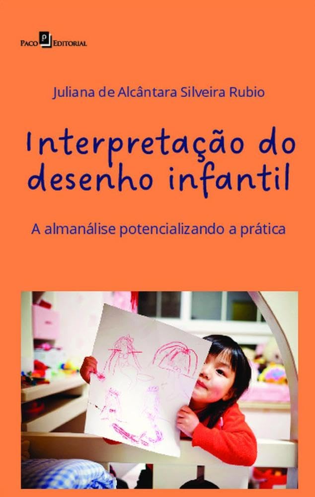 Interpretação do Desenho Infantil: A Almanálise Potencializando a Prática baixar o livro de graça