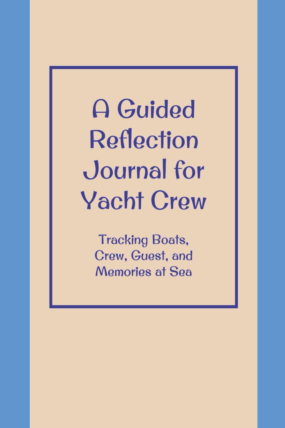 capítulo por capítulo baixar A Guided Reflection Journal for Yacht Crew: Tracking Boats, Crew, Guest, and Memories at Sea