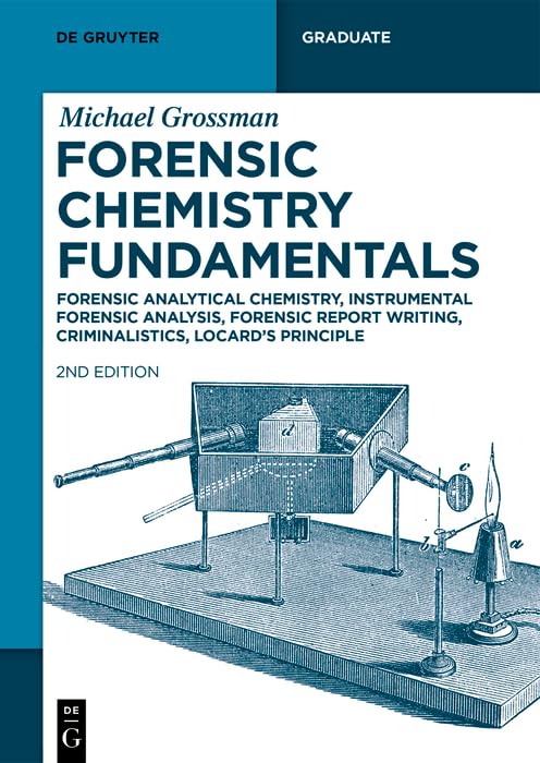 ler totalmente Forensic Chemistry: Qualitative Analytical Chemistry, Quantitative Analytical Chemistry, Instrumental Analysis (De Gruyter Textbook) (English Edition)
