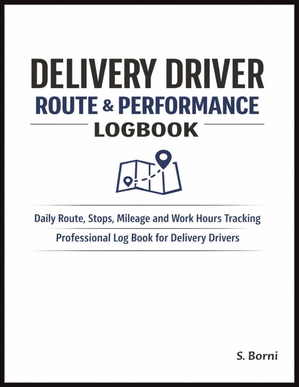 capítulo por capítulo baixar Delivery Driver Route & Performance Logbook: Daily Route, Stops, Mileage and Work Hours Tracking for Professional Delivery Drivers
