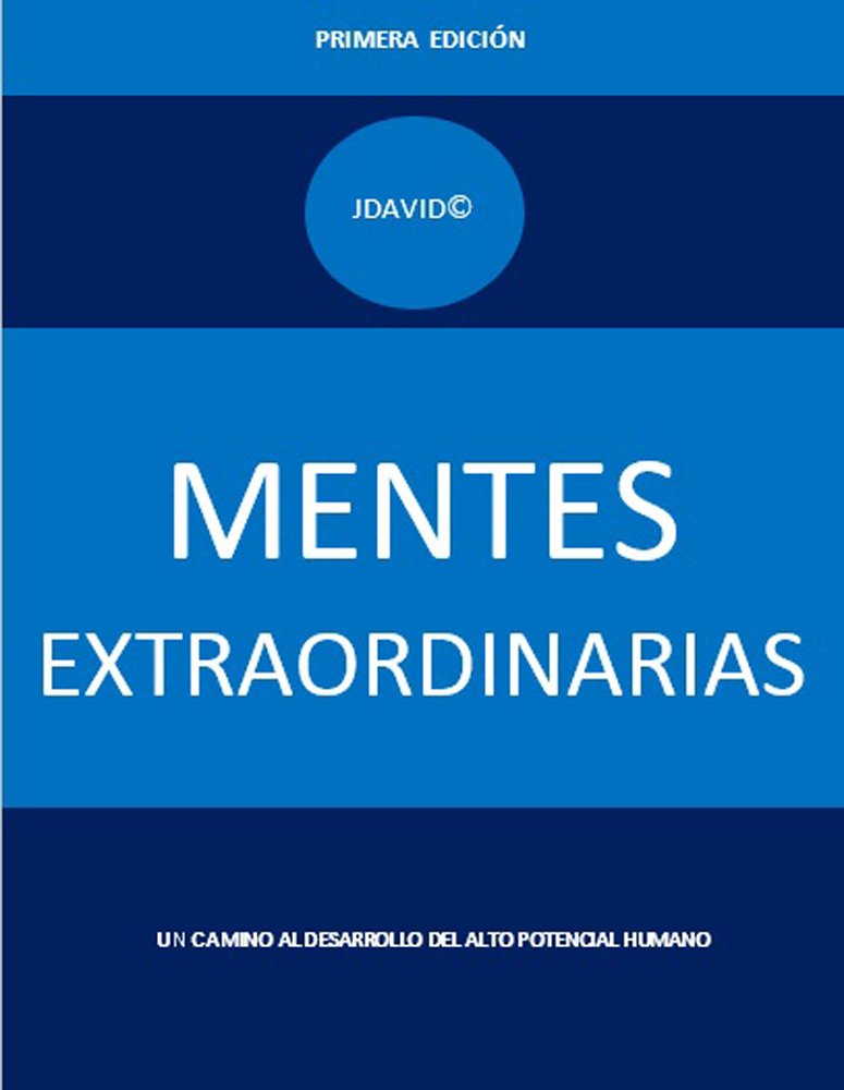 MENTES EXTRAORDINARIAS: DESARROLLO DEL POTENCIAL HUMANO (Spanish Edition) baixar livro de graça