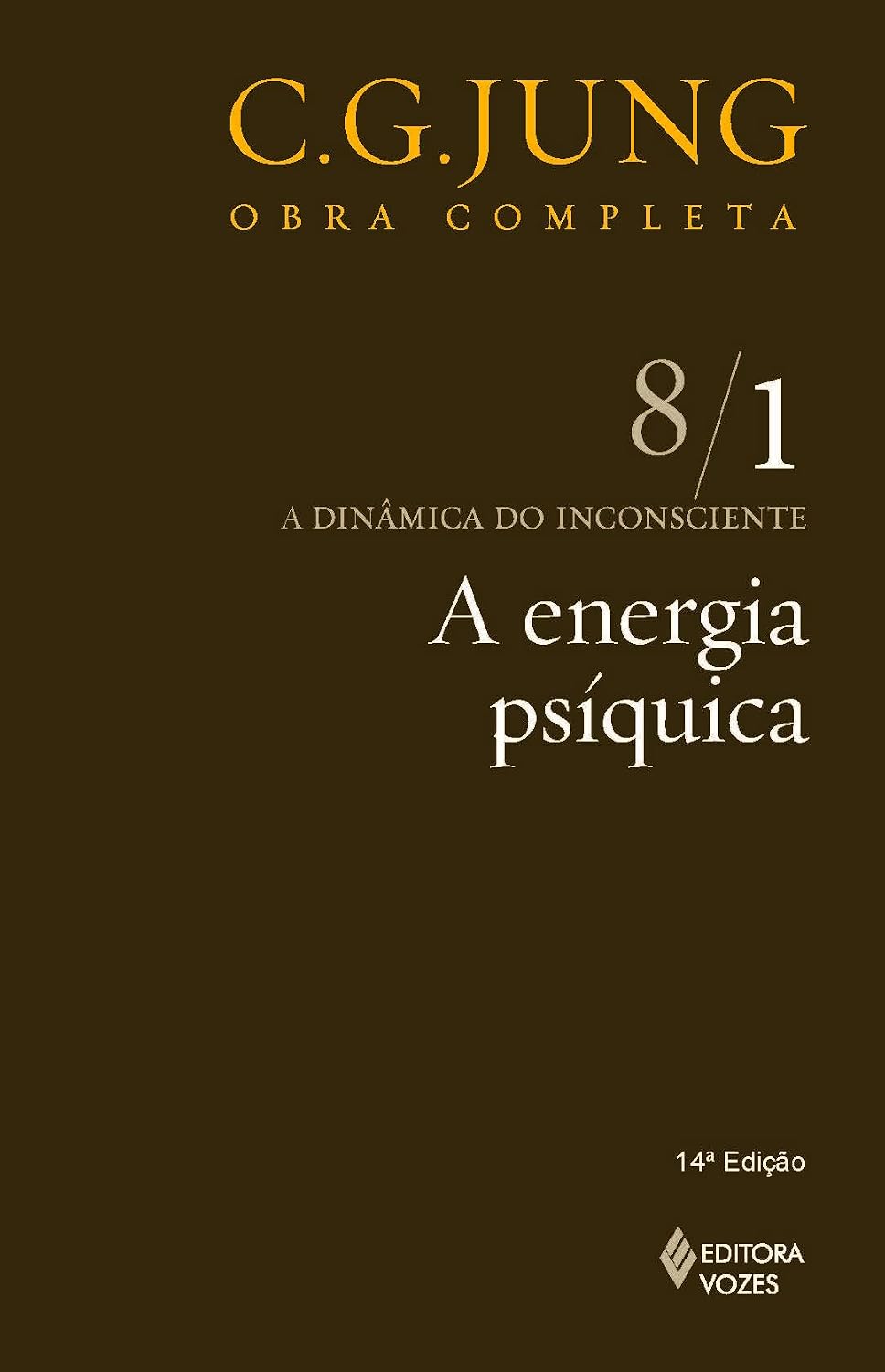 ler totalmente Energia psíquica Vol. 8/1: a Dinâmica do Inconsciente - Parte 1: Volume 8