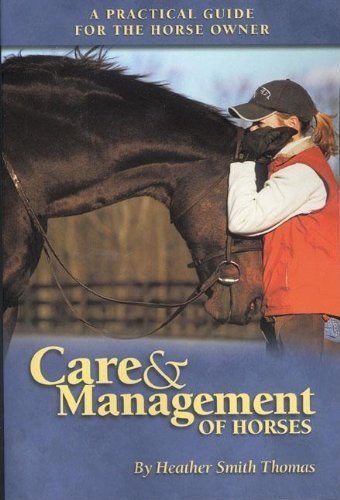 Care & Management of Horses: A Practical Guide for the Horse Owner baixar o livro de graça