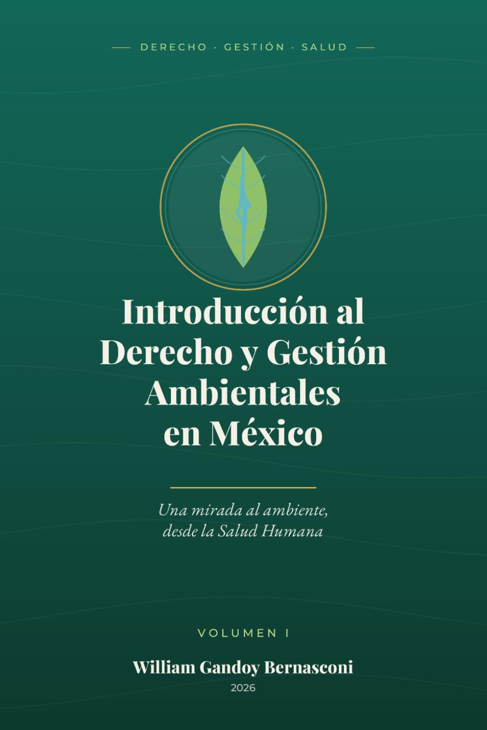 capítulo por capítulo baixar Introducción al Derecho y Gestión Ambientales en México: Una mirada ambiental desde la Salud Humana (Spanish Edition)