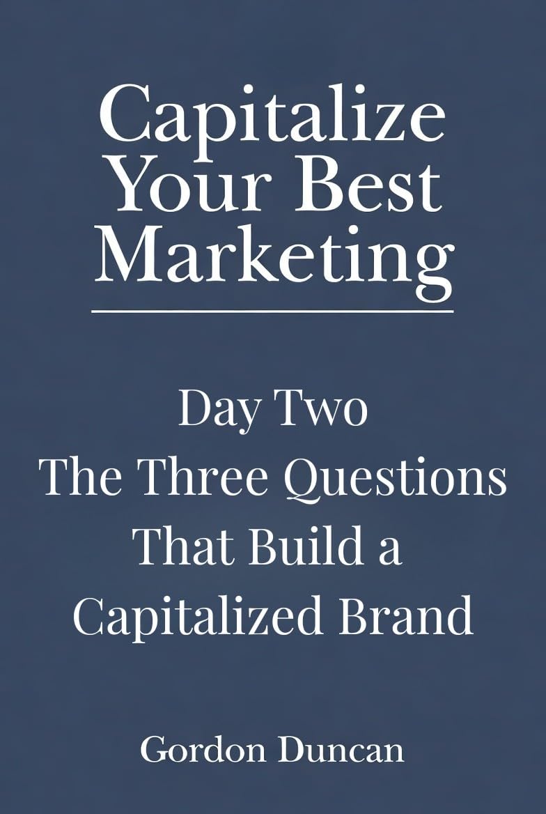 capítulo por capítulo baixar The Three Questions That Build a Capitalized Brand (Capitalize Your Best Marketing Book 2) (English Edition)