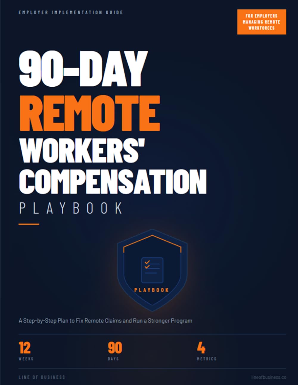 ler totalmente The 90-Day Remote Workers' Compensation Playbook: A Step-by-Step Plan to Fix Remote Claims and Run a Stronger Program