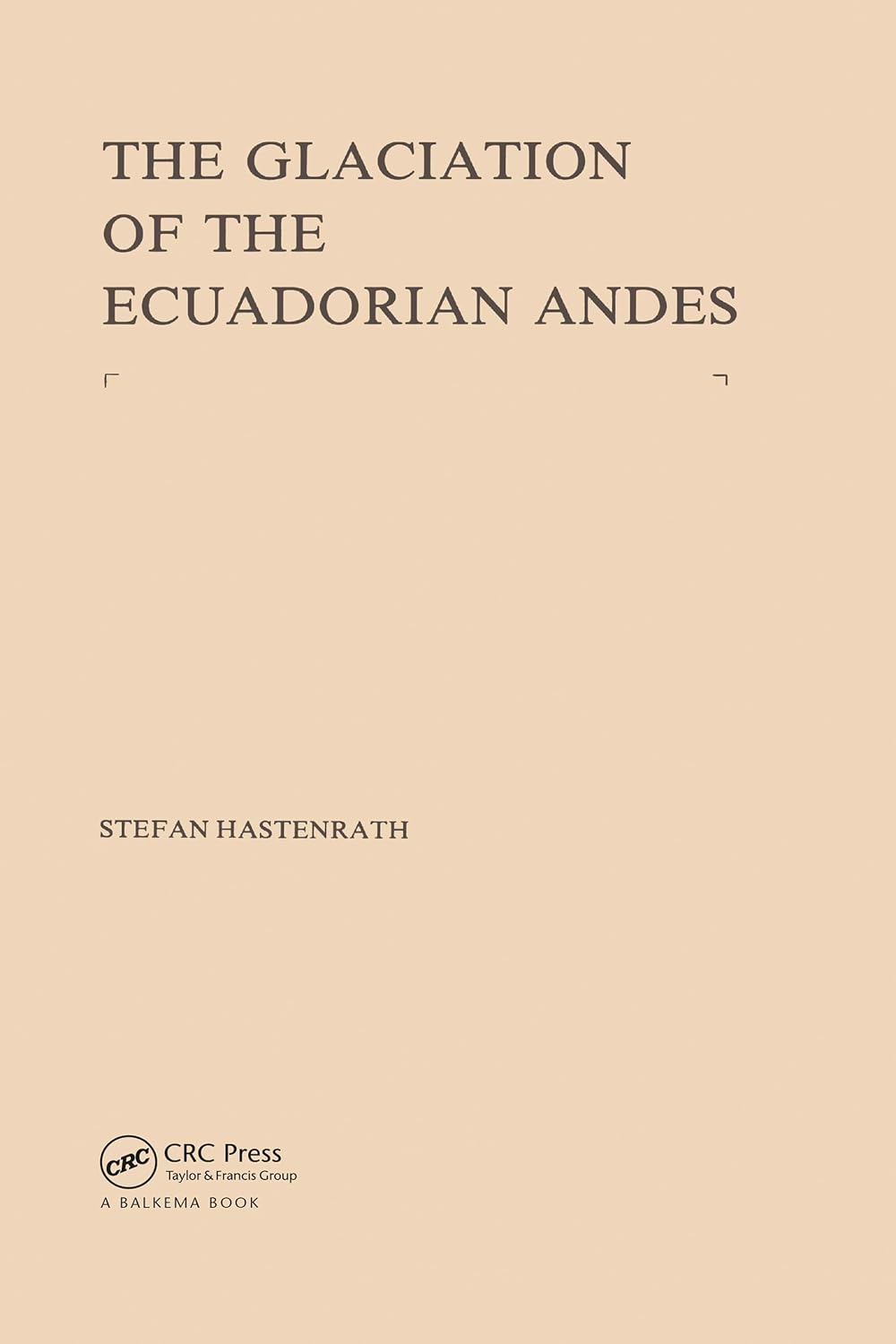 ler totalmente The Glaciation of the Ecuadorian Andes (English Edition)