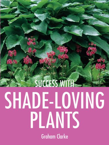 ler totalmente Success With Shade-Loving Plants