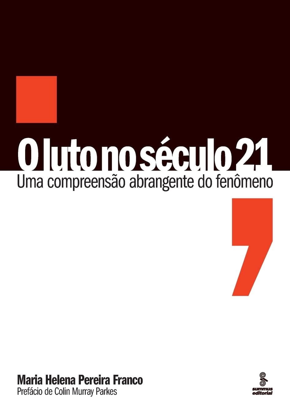 O luto no século 21: Uma compreensão abrangente do fenômeno baixar livro de graça
