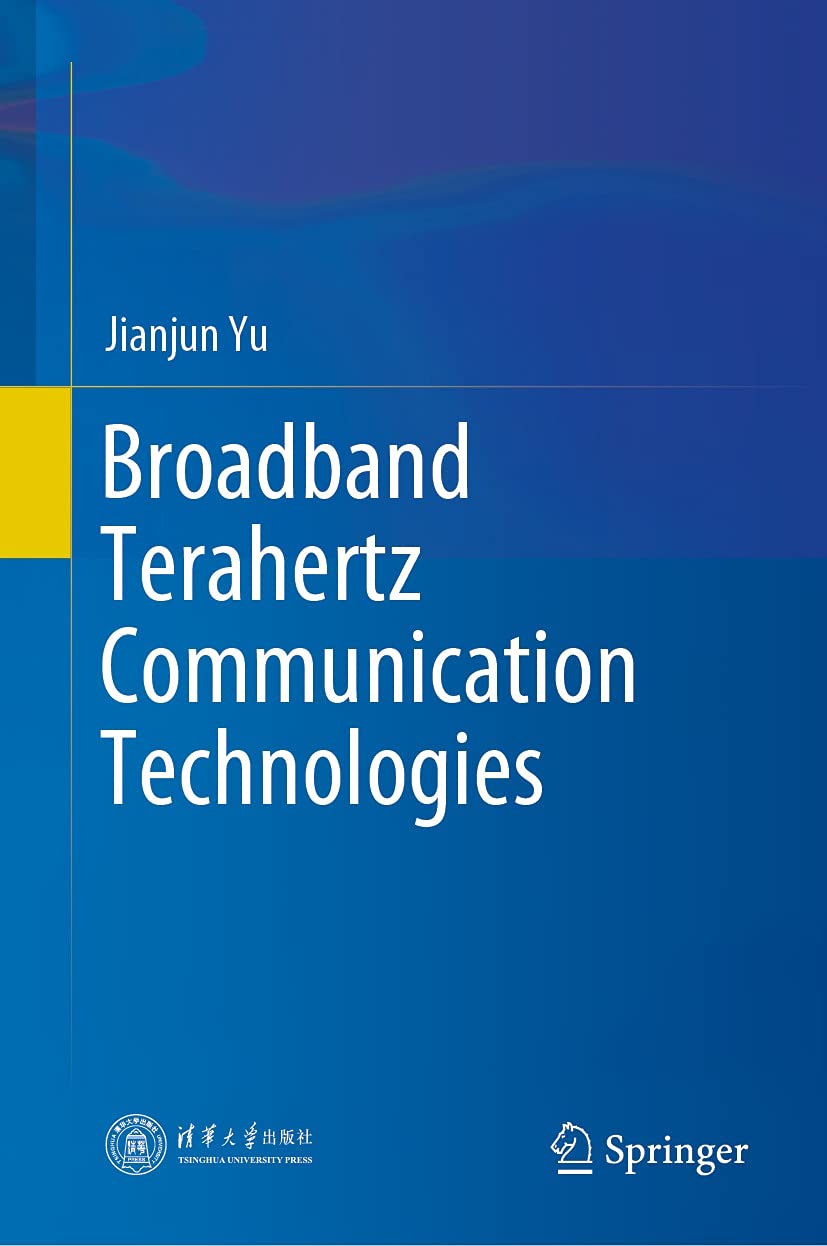 Broadband Terahertz Communication Technologies (English Edition)