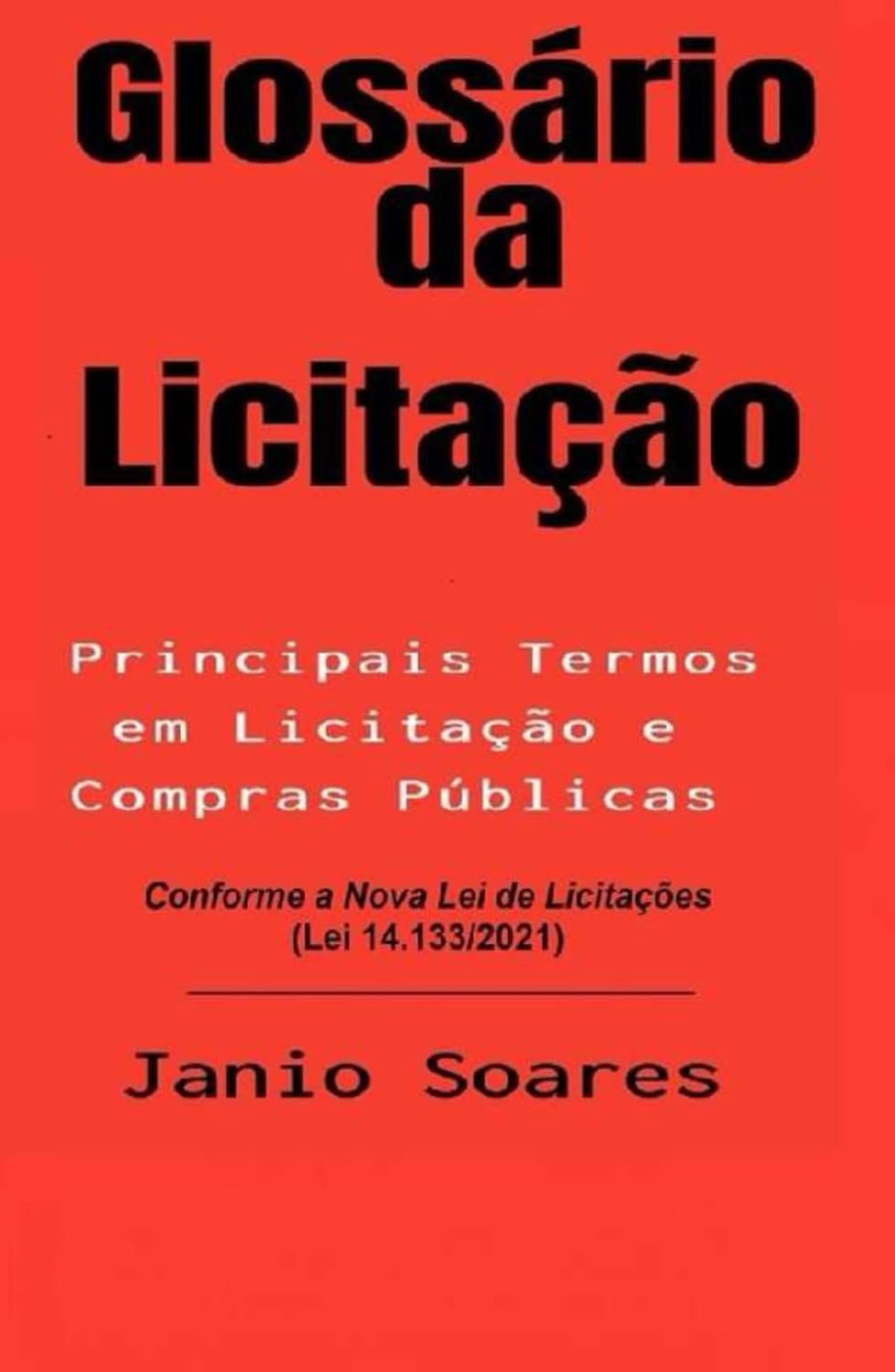 Glossário da Licitação: Principais Termos em Licitação e Compras Públicas (Portuguese Edition) baixar livro de graça