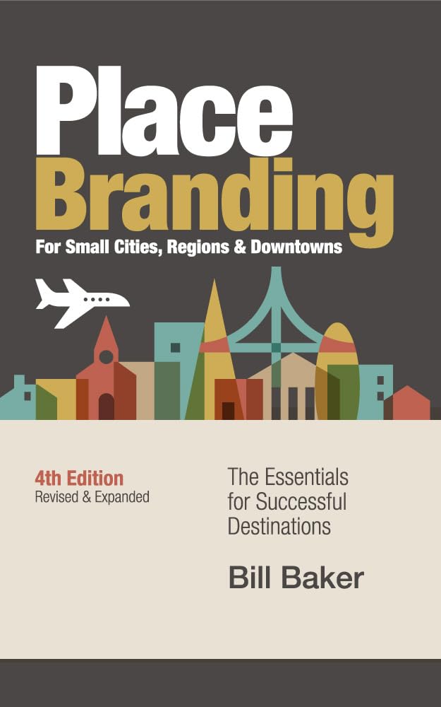 capítulo por capítulo baixar Place Branding for Small Cities, Regions & Downtowns: The Essentials for Successful Destinations (English Edition)