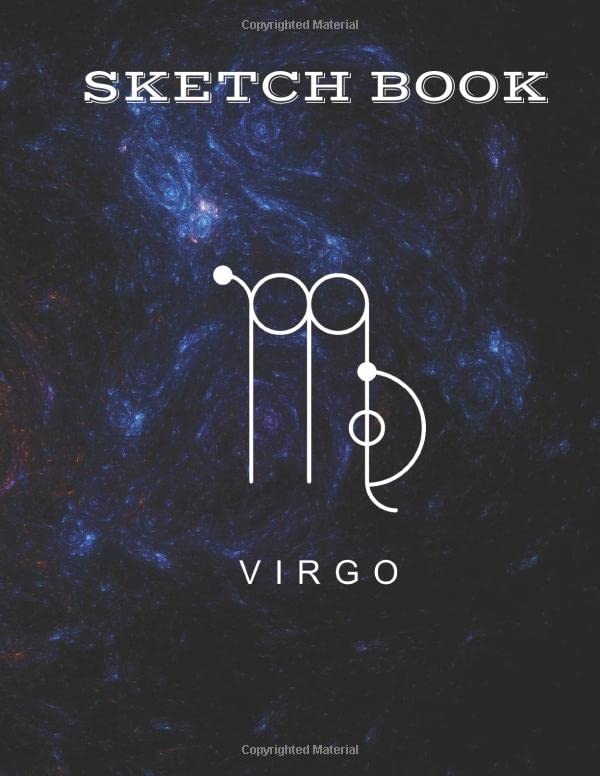 ler totalmente Sketch Book Virgo: Large Book for Sketching, Drawing, Painting, Writing, Doodling, Brainstorming, 120 Pages, 8.5 x 11 size