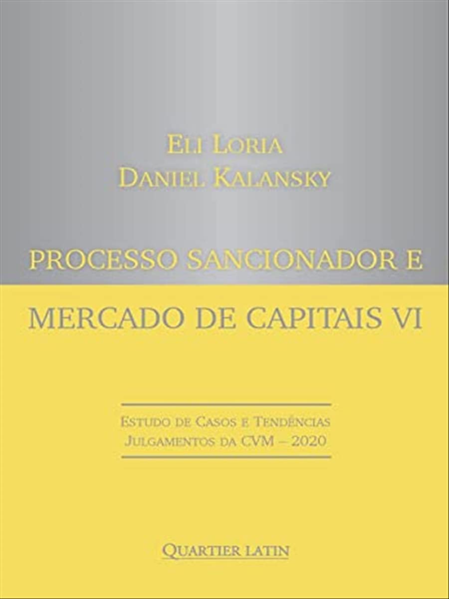 capítulo por capítulo baixar Processo Sancionador e Mercado de Capitais Vi - Estudo de Casos e Tendências Julgamentos da Cvm 2020