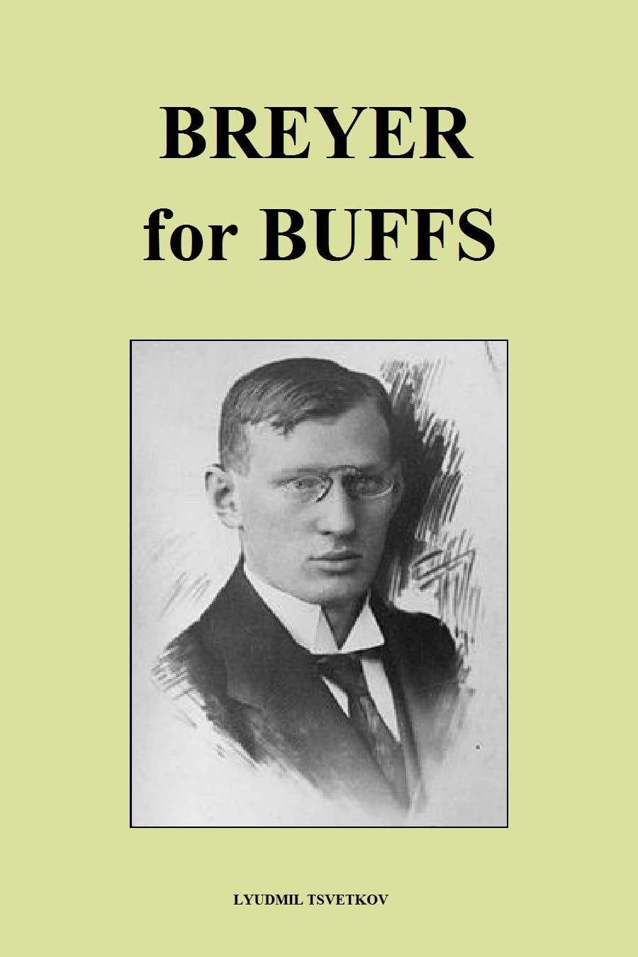 Breyer for Buffs (Chess Players for Buffs) (English Edition)